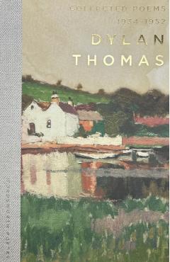 Collected Poems 1934-1952 - Dylan Thomas