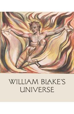 William Blake\'s Universe - David Bindman
