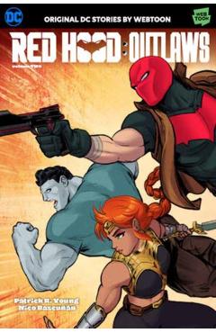 Red Hood: Outlaws Volume Two - Patrick R. Young