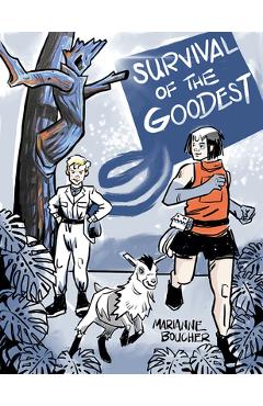 Survival of the Goodest - Marianne Boucher