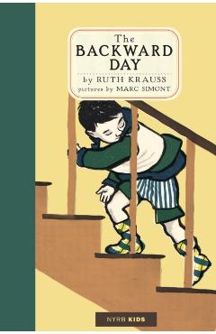 The Backward Day - Ruth Krauss