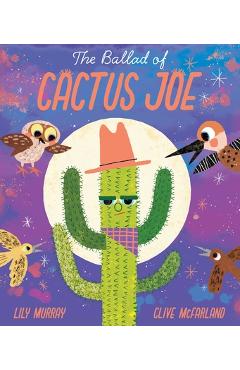 The Ballad of Cactus Joe - Lily Murray