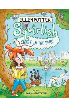 Shark in the Park - Ellen Potter