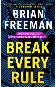 Break Every Rule - Brian Freeman