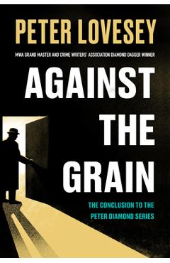 Against the Grain - Peter Lovesey