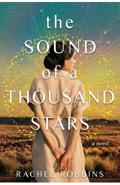 The Sound of a Thousand Stars - Rachel Robbins