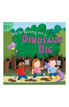 We\'re Going on a Dinosaur Dig - Anastasia Suen