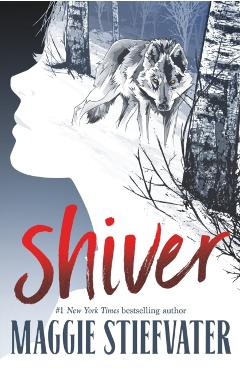 Shiver - Maggie Stiefvater