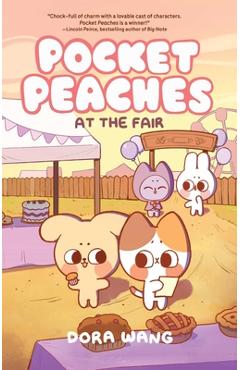 Pocket Peaches: At the Fair: Volume 2 - Dora Wang