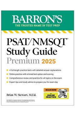 Psat/NMSQT Premium Study Guide: 2025: 2 Practice Tests + Comprehensive Review + 200 Online Drills - Brian W. Stewart