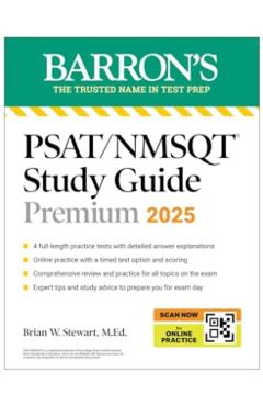 Psat/NMSQT Premium Study Guide: 2025: 2 Practice Tests + Comprehensive Review + 200 Online Drills - Brian W. Stewart