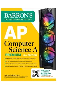 AP Computer Science a Premium: 6 Practice Tests + Comprehensive Review + Online Practice - Roselyn Teukolsky