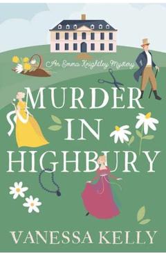 Murder in Highbury - Vanessa Kelly