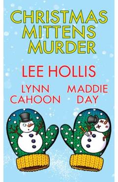 Christmas Mittens Murder - Lee Hollis