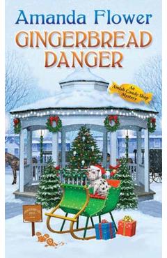 Gingerbread Danger - Amanda Flower