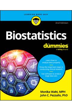 Biostatistics for Dummies - Monika Wahi