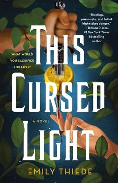 This Cursed Light - Emily Thiede