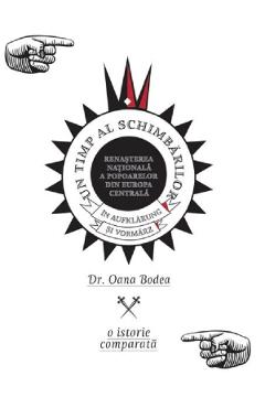 Un timp al schimbarilor - Oana Bodea - RAO