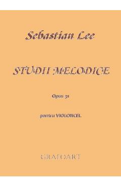 Studii melodice pentru violoncel Opus 31 - Sebastian Lee