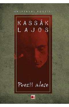 Poezii alese - Kassak Lajos - PARALELA 45