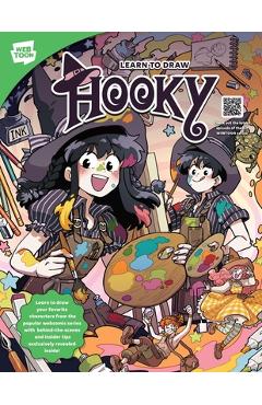 Learn to Draw Hooky: Learn to Draw Your Favorite Characters from the Popular Webcomic Series with Behind-The-Scenes and Insider Tips Exclus - Miriam Bonastre Tur