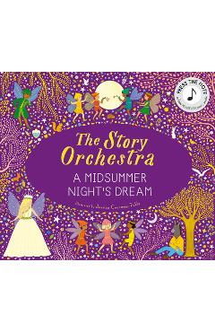 The Story Orchestra: A Midsummer Night's Dream
