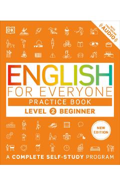 English for Everyone Practice Book Level 2 Beginner: A Complete Self-Study Program - Dk