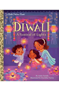 Diwali: A Festival of Lights - Anita Yasuda
