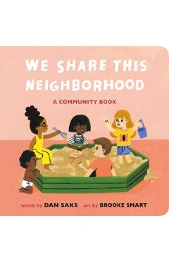 We Share This Neighborhood: A Community Book