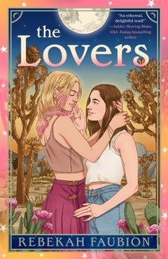The lovers - rebekah faubion