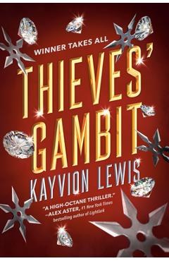 Thieves\' Gambit - Kayvion Lewis