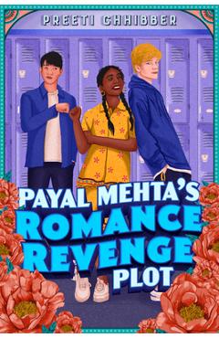 Payal Mehta\'s Romance Revenge Plot - Preeti Chhibber
