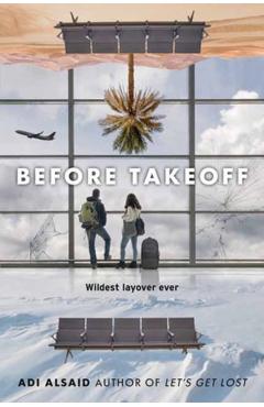Before Takeoff - Adi Alsaid