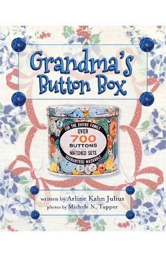 Grandma's Button Box - Arline Kahn Julius