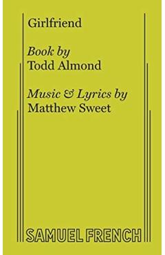 Girlfriend - Todd Almond