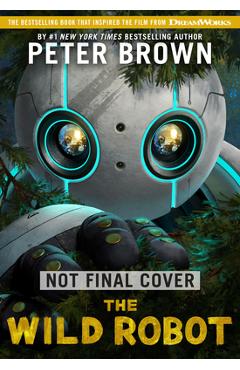 The Wild Robot - Peter Brown
