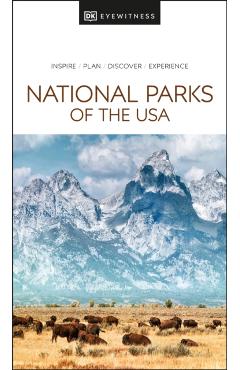 DK Eyewitness National Parks of the USA - Dk Eyewitness