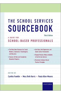 The School Services Sourcebook: A Guide for School-Based Professionals - Cynthia Franklin