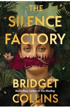 The Silence Factory - Bridget Collins