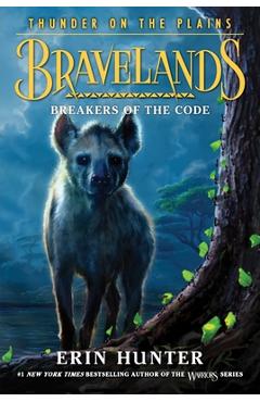 Bravelands: Thunder on the Plains #2: Breakers of the Code - Erin Hunter