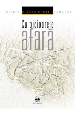 Cu picioarele afara. Cincisprezece poeti flamanzi - ARC