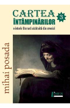 Cartea intampinarilor Vol.3 - Mihai Posada