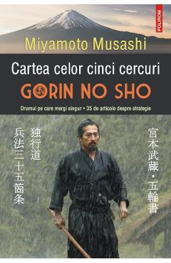 Cartea celor cinci cercuri. Gorin No Sho - Miyamoto Musashi