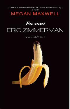 eBook Eu sunt Eric Zimmerman Vol.1 - Megan Maxwell