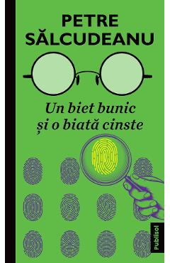 eBook Un biet bunic si o biata cinste - Petre Salcudeanu