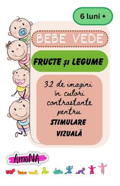 Fructe si legume. Bebe vede