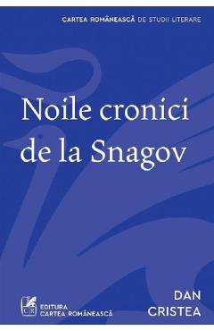 Noile cronici de la Snagov - Dan Cristea