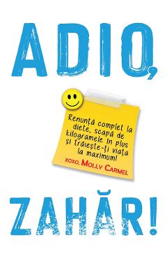 eBook Adio, zahar! - Molly Carmel