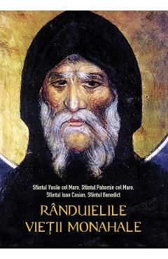 randuielile vietii monahale (necartonat) ed.2 - sf. vasile cel mare, sf. pahomie cel mare