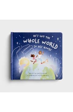 He's Got the Whole World in His Hands - Darcy Pattison